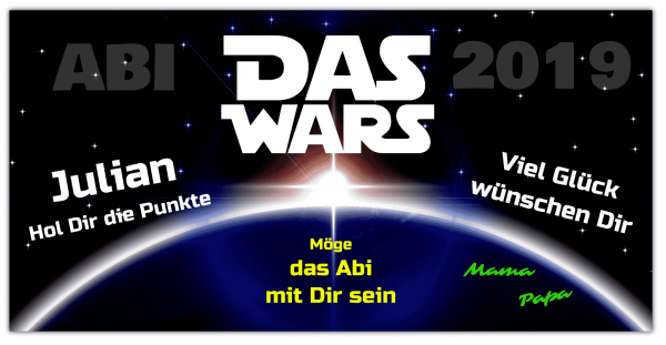 Abiplakat | Abiposter | Abibanner | Das Wars | Star Wars | Daswars | Starwars |