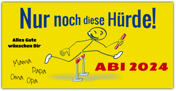 ABI Plakate "Die letzte Hürde" Bannerdruck - Online gestalten