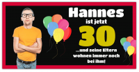 Geburtstags Banner "30 Jahre Eltern wohnen noch zuhause" Geburtstags Banner "30 Jahre Eltern wohnen noch zuhause"