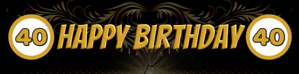 40. Geburtstag - Geburtstagsbanner zum 40ten - 200x50cm cm - inklusive Saum und Ösen alle 50cm